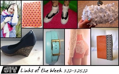 DIY Links of the Week 3.12 – 3.25.12
