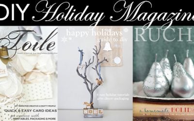 3 Free Digital DIY Magazines to Inspire Your Handmade Holiday