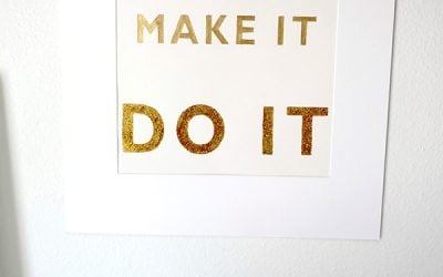 DIY Gold Typography Word Art: Dream It, Make It, DO IT