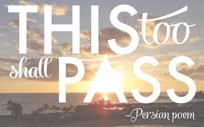 Quote: This Too Shall Pass