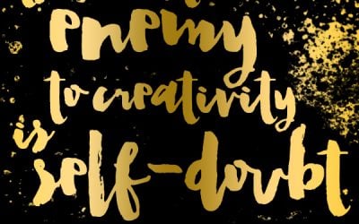 Quote: The Worst Enemy to Creativity is Self-Doubt