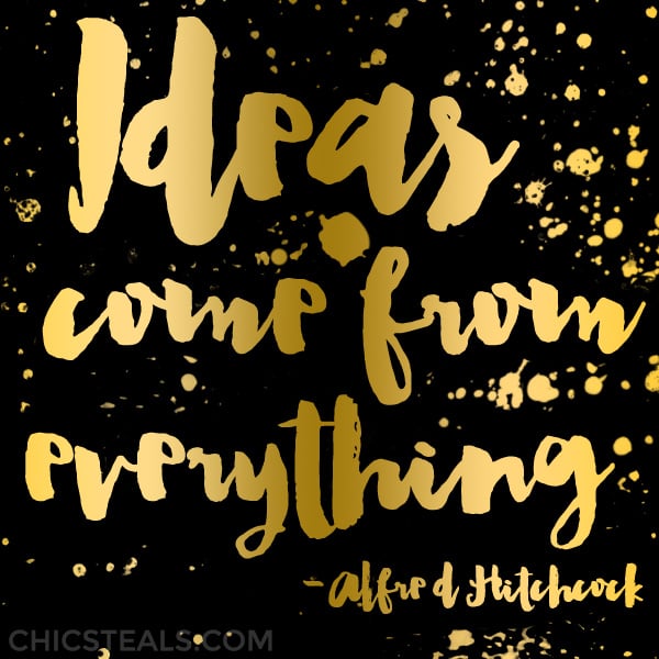 Ideas Come From Everywhere gold typogrpahy quote