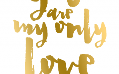 Inspire: You Are My Only Love Typography